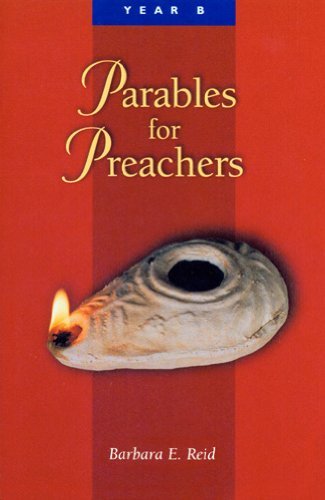 Parables for Preachers: Year B, the Gospel of Mark - Barbara  E. Reid Op - Bücher - Liturgical Press - 9780814625514 - 1. Oktober 1999
