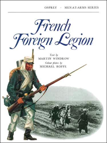 Cover for Martin Windrow · French Foreign Legion - Men-at-Arms (Paperback Book) (1971)