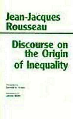 Discourse on the Origin of Inequality - Hackett Classics - Jean-Jacques Rousseau - Książki - Hackett Publishing Co, Inc - 9780872201514 - 15 listopada 1992