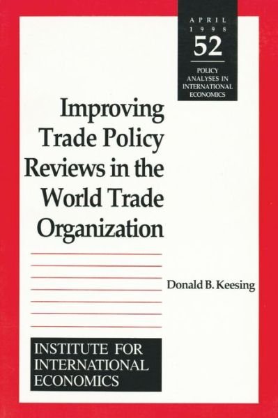 Cover for Donald Keesing · Improving Trade Policy Reviews in the World Trade Organization (Paperback Book) (1998)