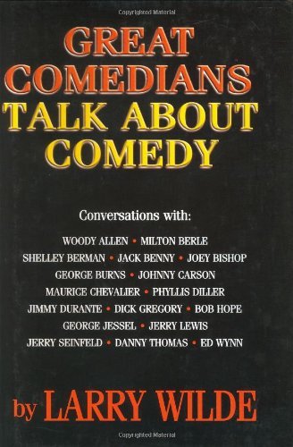 Cover for Larry Wilde · Great Comedians Talk About Comedy (Hardcover bog) (2000)