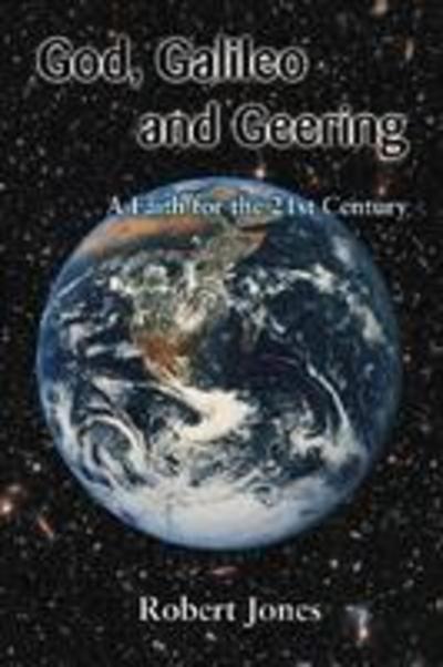 Cover for Robert Jones · God, Galileo and Geering (Pocketbok) (2006)