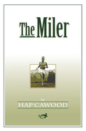 Cover for Hap Cawood · The Miler (Paperback Book) (2003)