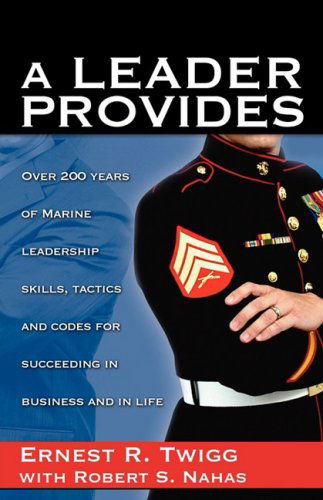 Cover for Robert S. Nahas · A Leader Provides (Paperback Book) [1st edition] (2009)