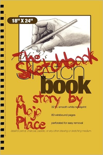 Cover for Mojo Place · The Sketchbook (Paperback Book) (2011)