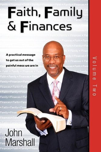 Cover for John Marshall · Faith, Family&amp; Finances-volume Two (Paperback Book) (2009)