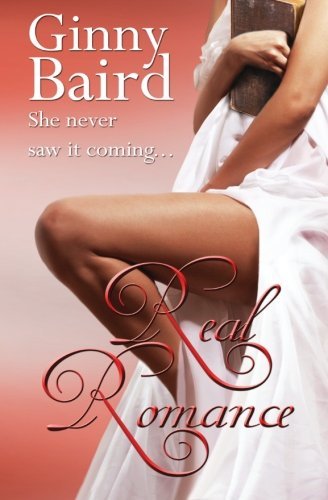 Cover for Ginny Baird · Real Romance (Pocketbok) (2012)