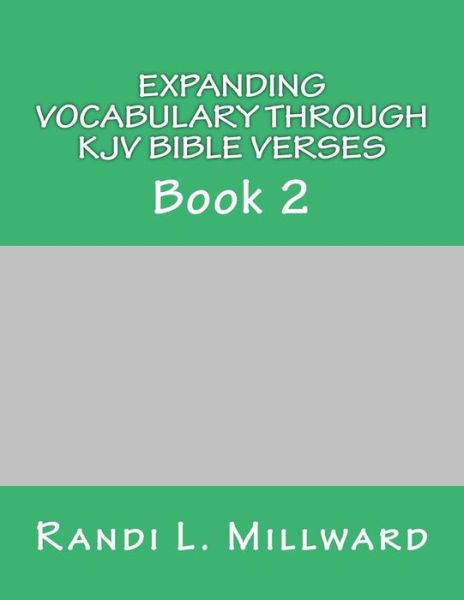 Cover for Randi L Millward · Expanding Vocabulary Through Kjv Bible Verses: Book 2 (Paperback Book) (2015)