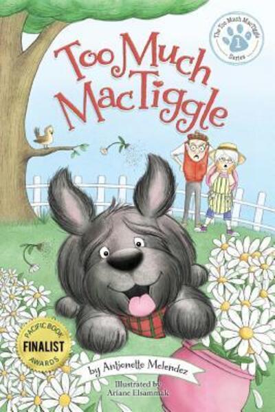 Cover for Antionette Melendez · Too Much Mactiggle (Paperback Book) (2017)