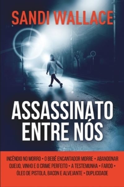 Cover for Sandi Wallace · Assassinato Entre Nos (Paperback Book) (2021)