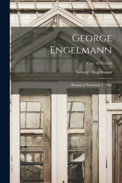 Cover for LLC Creative Media Partners · George Engelmann (Paperback Book) (2021)
