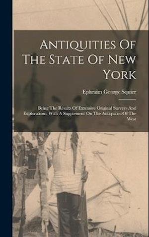 Cover for Ephraim George Squier · Antiquities of the State of New York (Bog) (2022)