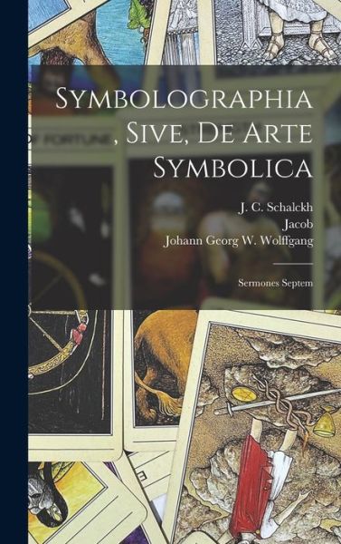 Cover for Jacob 1652-1704 Bosch · Symbolographia, Sive, de Arte Symbolica (Book) (2022)