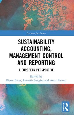 Sustainability Accounting, Management Control and Reporting: A European Perspective - Business for Society (Paperback Bog) (2024)