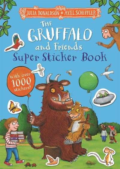 The Gruffalo and Friends Super Sticker Book - Julia Donaldson - Kirjat - Pan Macmillan - 9781035001514 - torstai 20. heinäkuuta 2023