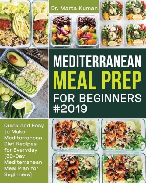 Cover for Kuman · Mediterranean Meal Prep for Beginners #2019 (Paperback Bog) (2019)