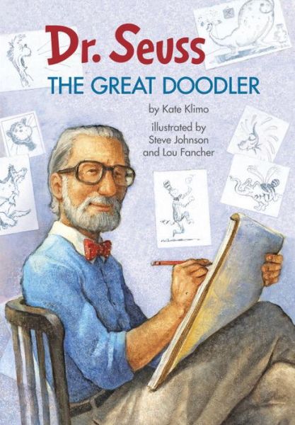 Cover for Kate Klimo · Dr. Seuss: The Great Doodler - Step into Reading (Hardcover Book) (2016)