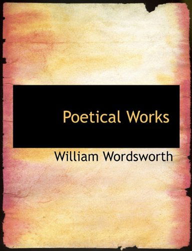 Cover for William Wordsworth · Poetical Works (Hardcover Book) (2009)