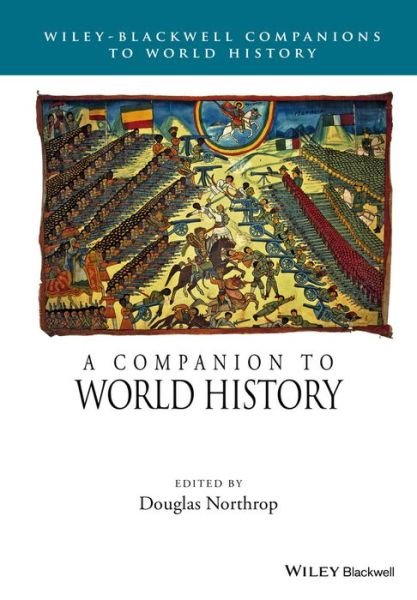Cover for D Northrop · A Companion to World History - Wiley Blackwell Companions to World History (Taschenbuch) (2014)
