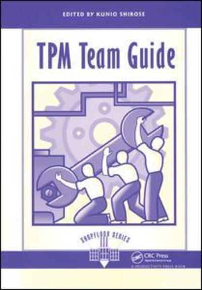 Cover for Shirose Kunio · TPM Team Guide - The Shopfloor Series (Hardcover Book) (2017)