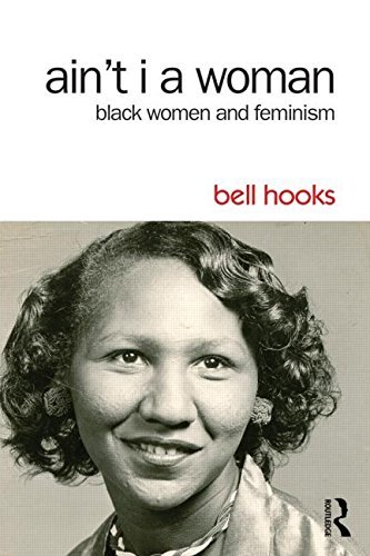 Cover for Bell Hooks · Ain't I a Woman: Black Women and Feminism (Paperback Book) [2 Rev edition] (2014)