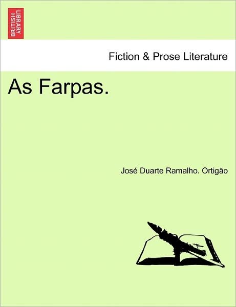 Cover for Jos Duarte Ramalho Ortig O · As Farpas. (Pocketbok) (2011)