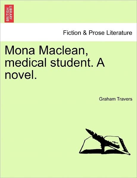 Cover for Graham Travers · Mona Maclean, Medical Student. a Novel. (Taschenbuch) (2011)