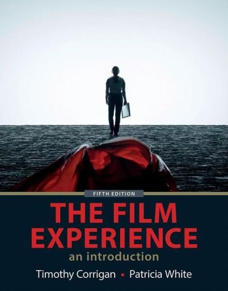 Cover for Timothy Corrigan · The Film Experience (Paperback Book) [5th ed. 2017 edition] (2017)