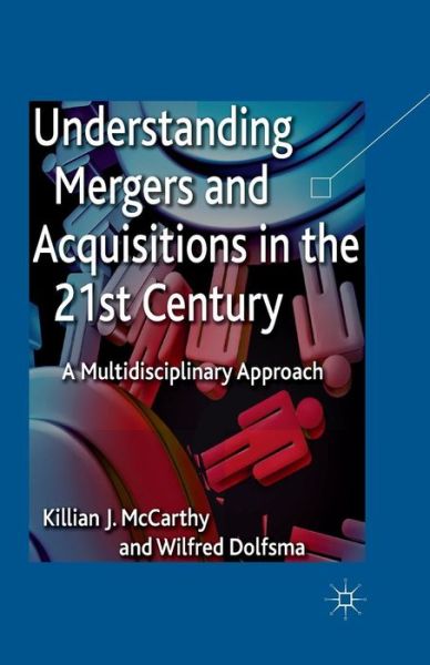 Understanding Mergers and Acqu - McCarthy - Książki -  - 9781349340514 - 6 grudnia 2012