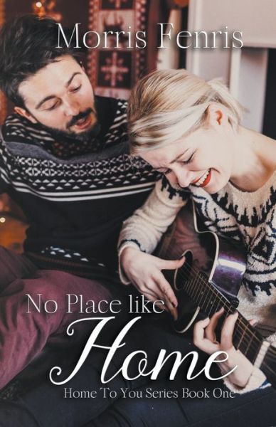 Cover for Morris Fenris · No Place Like Home (Book) (2021)