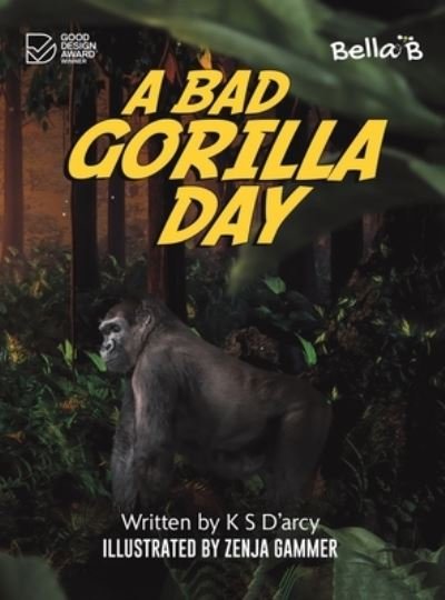 Cover for K S D'arcy · A Bad Gorilla Day (Hardcover bog) (2023)