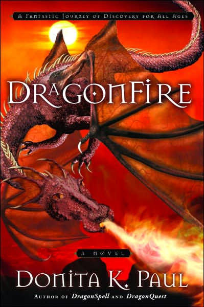 Cover for Donita K Paul · Dragonfire - Dragonkeeper Chronicles (Paperback Book) (2007)