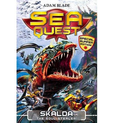 Sea Quest: Skalda the Soul Stealer: Special 2 - Sea Quest - Adam Blade - Books - Hachette Children's Group - 9781408328514 - May 14, 2019