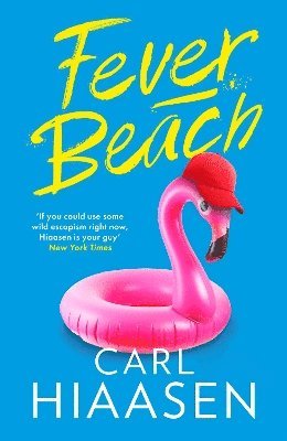 Cover for Carl Hiaasen · Fever Beach (Gebundenes Buch) (2025)