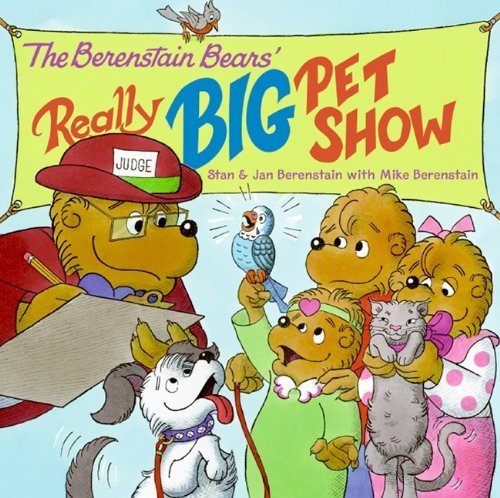 Cover for Mike · The Berenstain Bears' Really Big Pet Show (Innbunden bok) [Turtleback School &amp; Library Binding edition] (2008)