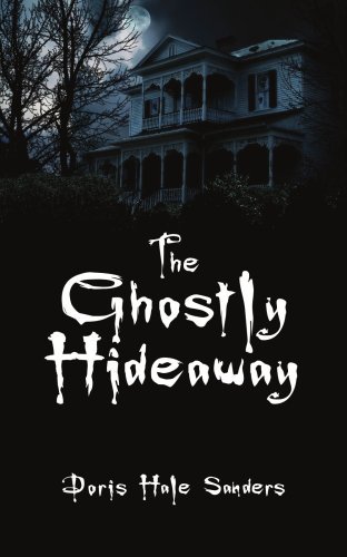 Cover for Doris Hale Sanders · The Ghostly Hideaway (Paperback Bog) (2006)