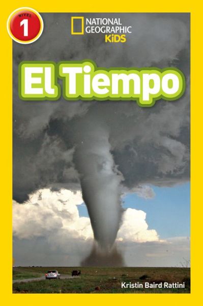 Cover for National Geographic Kids · El Tiempo (L1) - National Geographic Readers (Paperback Book) (2019)