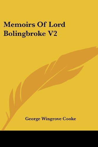 Cover for George Wingrove Cooke · Memoirs of Lord Bolingbroke V2 (Paperback Book) (2007)