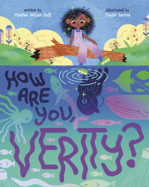 Cover for Maghan Wilson Duff · How Are You, Verity? (Hardcover Book) (2023)