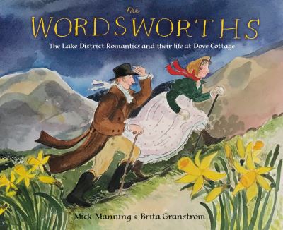 The Wordsworths - Mick Manning - Books - Hachette Children's Group - 9781445185514 - January 12, 2023