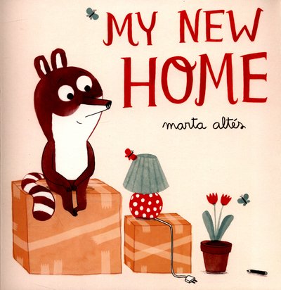 Cover for Marta Altes · My New Home (N/A) [Illustrated edition] (2015)