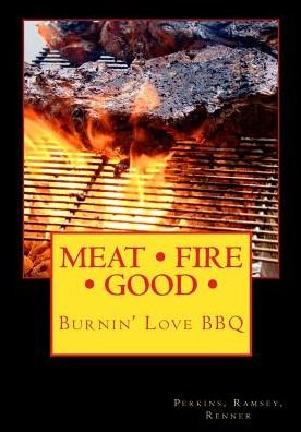Cover for Perkins · Meat Fire Good (Paperback Book) (2011)