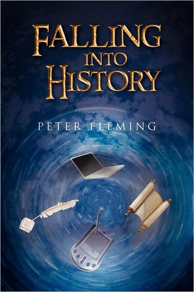 Cover for Peter Fleming · Falling into History (Pocketbok) (2011)