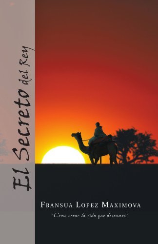 Cover for Fransua Lopez Maximova · El Secreto Del Rey (Paperback Bog) [Spanish edition] (2011)