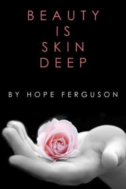 Cover for Hope Ferguson · Beauty is Skin Deep (Paperback Book) (2011)