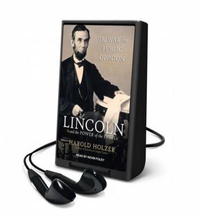 Cover for Harold Holzer · Lincoln and the Power of the Press (Paperback Book) (2015)