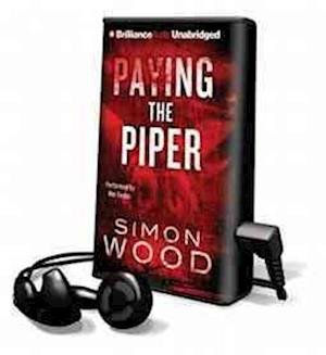 Paying the Piper - Simon Wood - Andet - Brilliance Audio - 9781469268514 - 13. november 2012