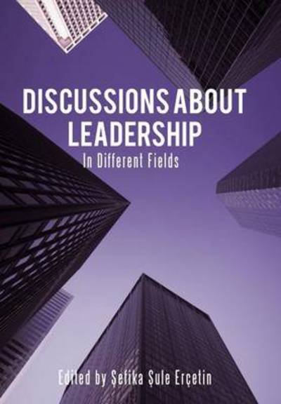 Cover for Efika Ule er Etin · Discussions About Leadership: in Different Fields (Hardcover bog) (2012)
