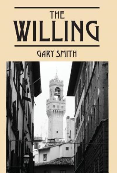 Professor Gary Smith · The Willing (Hardcover Book) (2016)