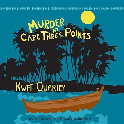 Cover for Kwei Quartey · Murder at Cape Three Points (CD) (2014)